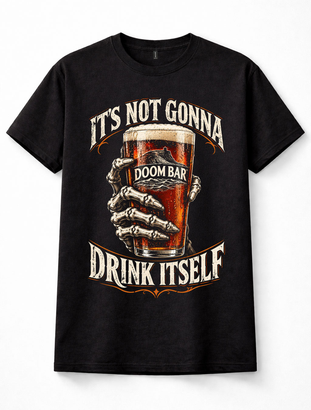 Doom Bar It's Not Gonna Drink Itself Funny Skeleton Beer Pub Drinking Unisex T-Shirt