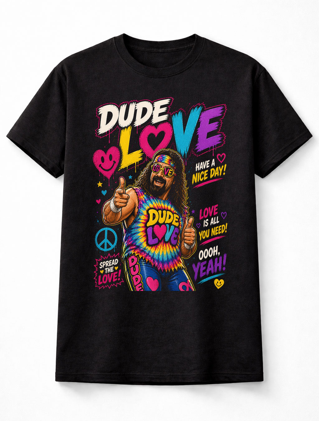Dude Love Mick Foley WWE Retro Tie Dye Wrestling Fan Unisex T-Shirt