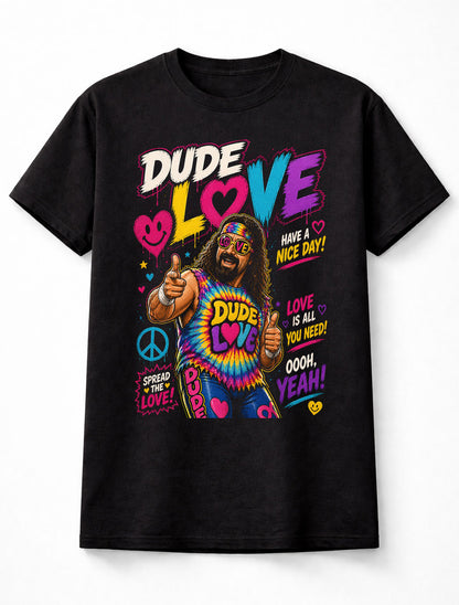 Dude Love Mick Foley WWE Retro Tie Dye Wrestling Fan Unisex T-Shirt