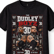 Dudley Boyz WWE ECW Bubba Ray D-Von 3D Get The Tables Unisex T-Shirt