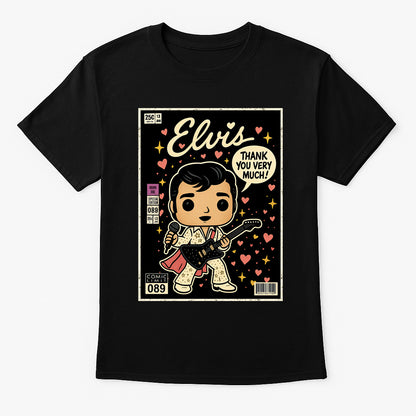 Elvis Presley Thank You Very Much Rock n Roll Funko Pop Style Unisex T-Shirt