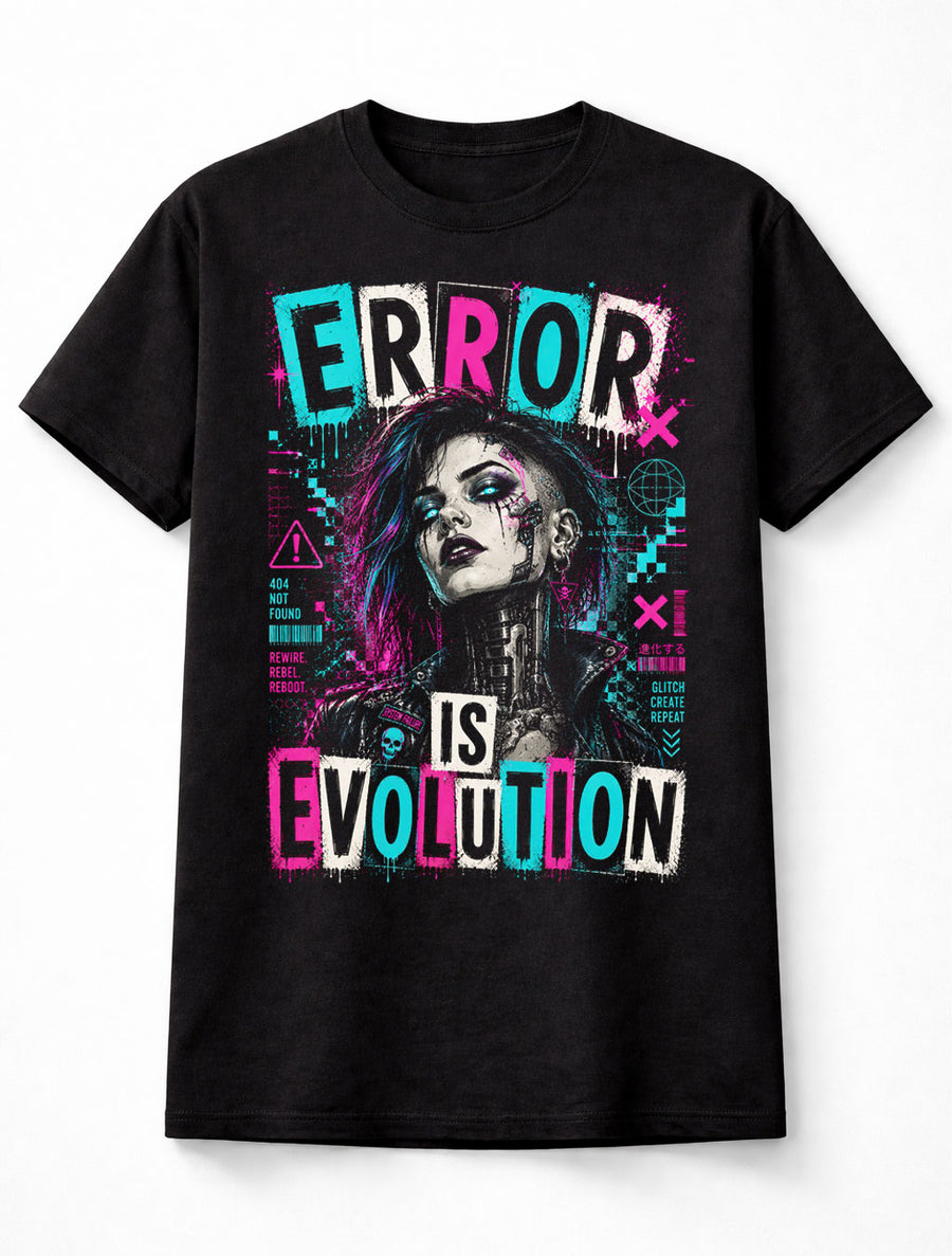 Error Is Evolution Cyberpunk Glitch Goth Futuristic Unisex T-Shirt