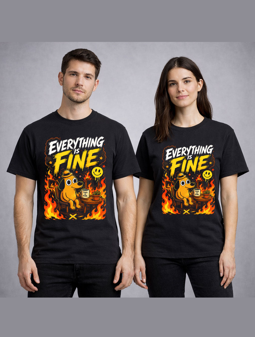 Everything Is Fine Funny Chaos Meme Fire Dog Unisex T-Shirt