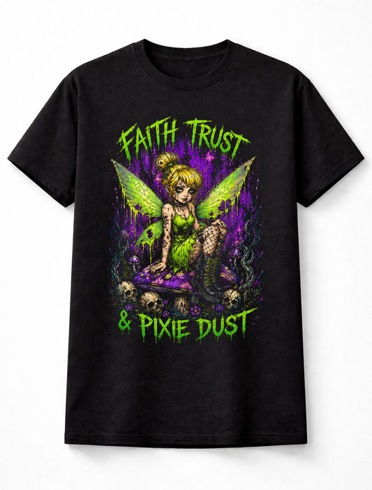 Fairy Tinker Bell Faith Trust And Pixie Dust Gothic Unisex T-Shirt