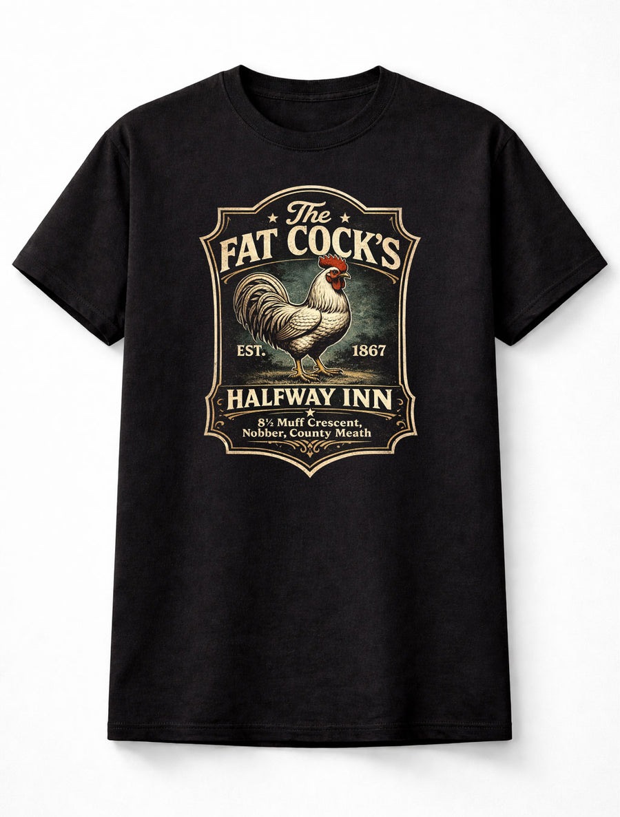 The Fat Cocks Halfway Inn Pub Rooster T-Shirt Funny Pub Parody Style Unisex Tee