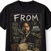 FROM Boyd Stevens Horror TV Series Mystery Unisex T-Shirt