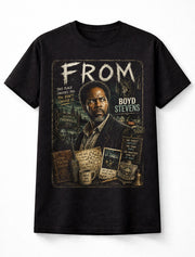 FROM Boyd Stevens Horror TV Series Mystery Unisex T-Shirt