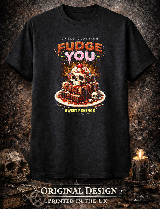 Fudge You Skull Cake Unisex Toxic Gothic Horror Dessert Graphic T-Shirt Dark Art