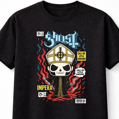 Ghost Impera Call Me Little Sunshine Papa Emeritus Adults & Kids Unisex T-Shirt