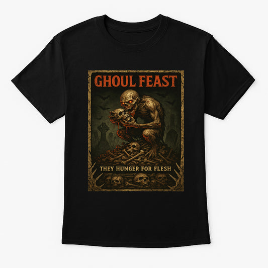 Ghoul Feast “They Hunger for Flesh” Unisex T-Shirt – Undead Graveyard Halloween Horror Tee