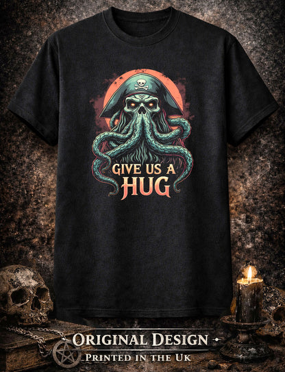 Pirate Kraken Skull T Shirt Give Us A Hug Octopus Funny Dark Humor Tee