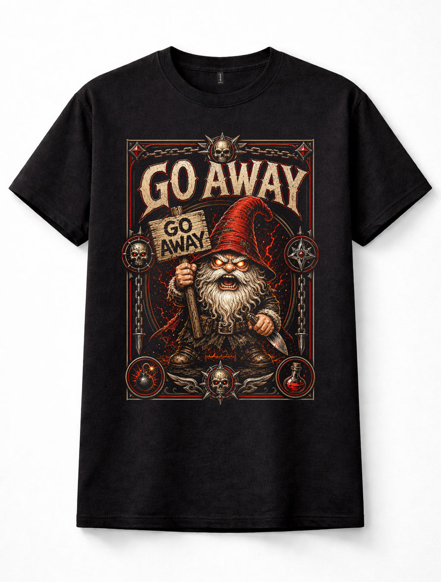 Go Away Angry Gnome Dwarf Fantasy Skull Knife Funny Grumpy Graphic Unisex T-Shirt
