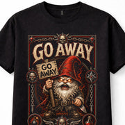 Go Away Angry Gnome Dwarf Fantasy Skull Knife Funny Grumpy Graphic Unisex T-Shirt