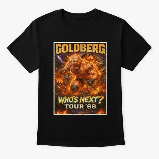 Goldberg Who’s Next? Tour '98 Unisex T-Shirt – Retro Wrestling Tribute Tee