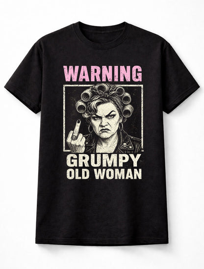 Warning Grumpy Old Woman Funny Rude Retro Gift Unisex T-Shirt