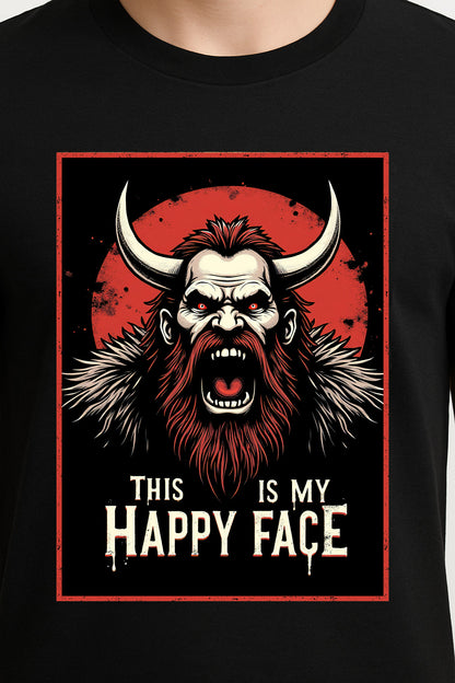This Is My Happy Face Unisex T-Shirt – Viking Rage Warrior Barbarian Humor Graphic Tee