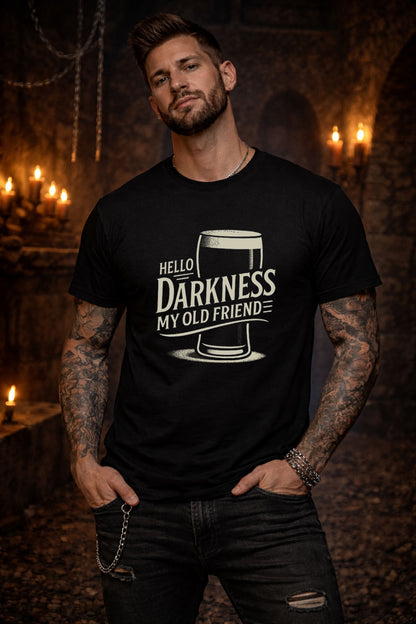 Hello Darkness My Old Friend T Shirt Dark Humour Beer Guinness Funny Graphic Tee