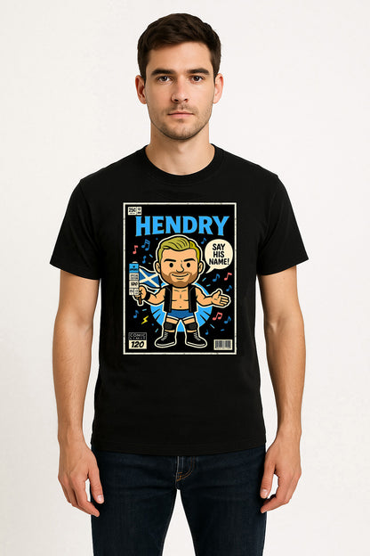 Joe Hendry Say His Name Pop Comic Wrestling Unisex T-Shirt