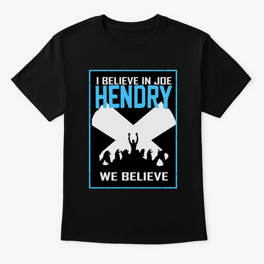 Joe Hendry I Believe Retro Wrestling Unisex T-Shirt We Believe Fan Tee