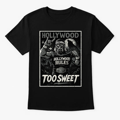 Hollywood Hogan Too Sweet Retro Wrestling Unisex T-Shirt