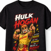 Hulk Hogan Hulkamania Wrestling Legend Say Your Prayers Unisex T-Shirt
