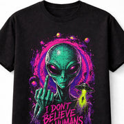 I Dont Believe In Humans Alien UFO Horror Graphic Unisex T-Shirt