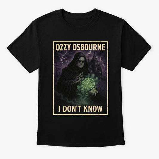 Ozzy Osbourne I Don’t Know Unisex T-Shirt Classic Heavy Metal Rock Tee