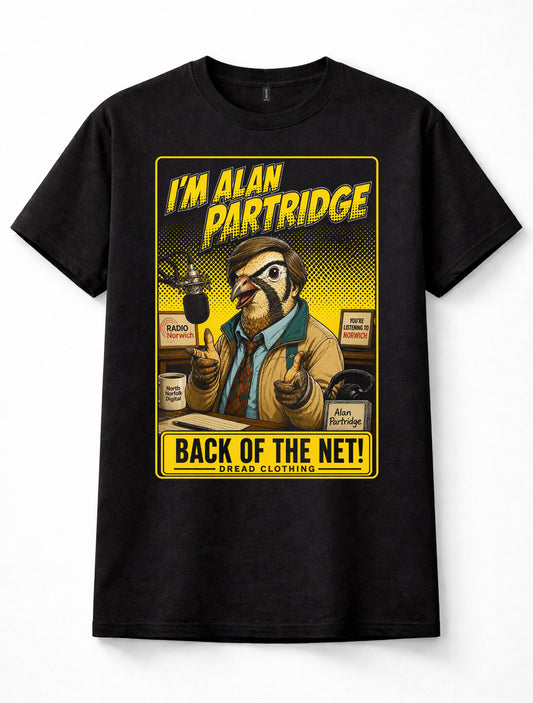 I'm Alan Partridge Back of the Net Comedy TV Quote Unisex T-Shirt