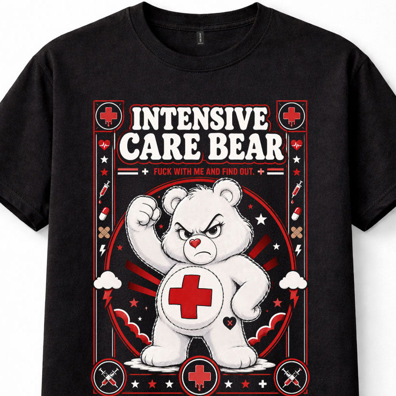 Intensive Care Bear Care Bears Nurse Funny Adult Unisex T-Shirt