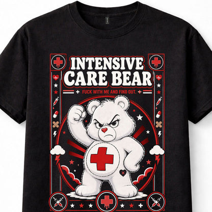 Intensive Care Bear Care Bears Nurse Funny Adult Unisex T-Shirt