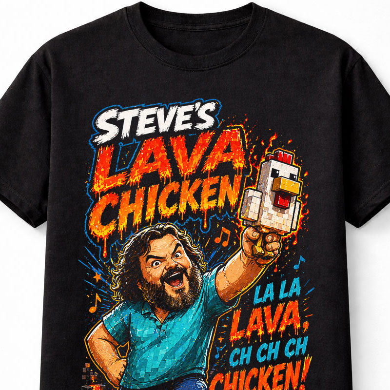 Minecraft Steve Lava Chicken Jack Black Movie Gamer Unisex T-Shirt