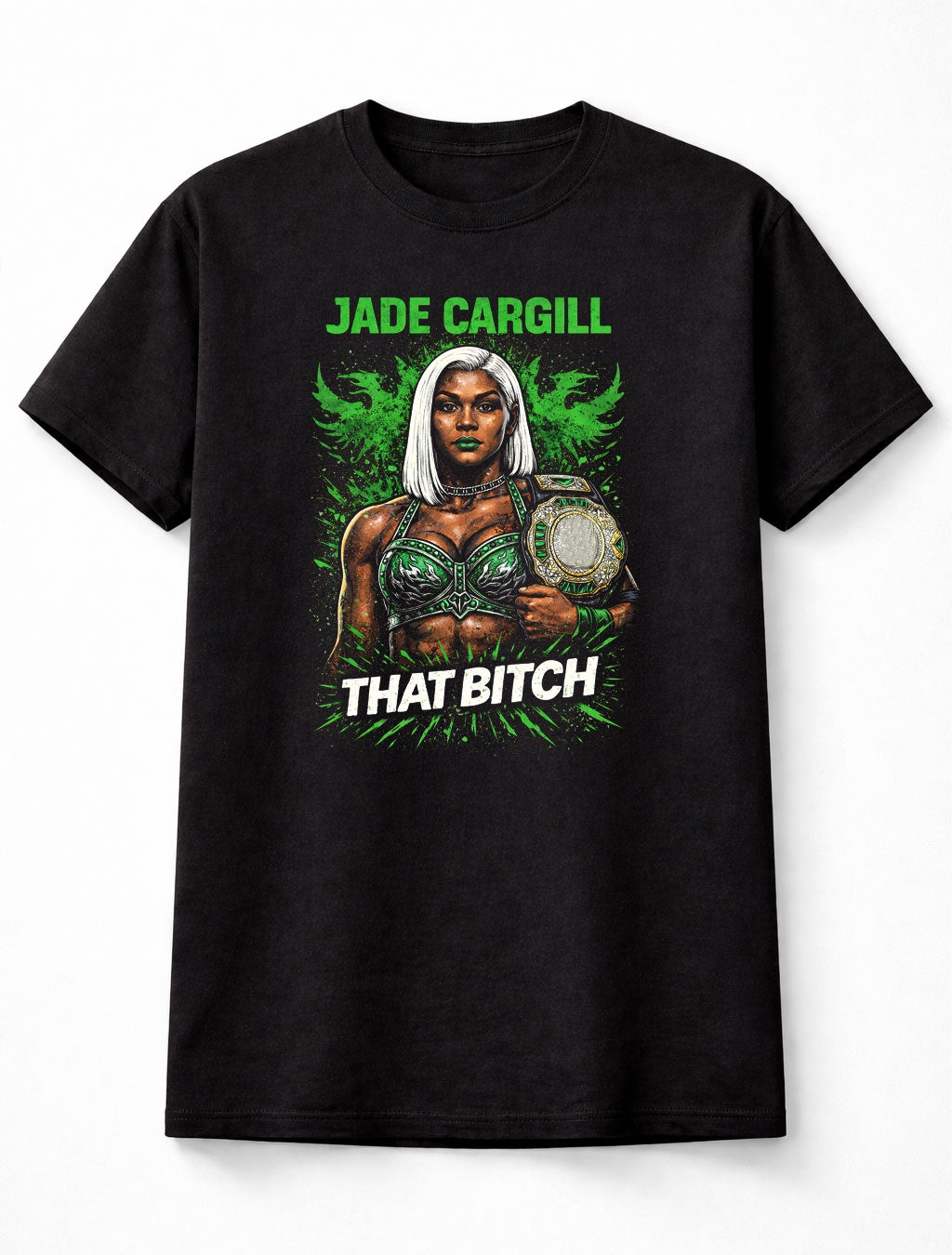 Jade Cargill That Bitch Wrestling Graphic T-Shirt Champion Powerhouse Women Wrestler Fan Tee Bold Statement Adults & Kids Unisex T-Shirt