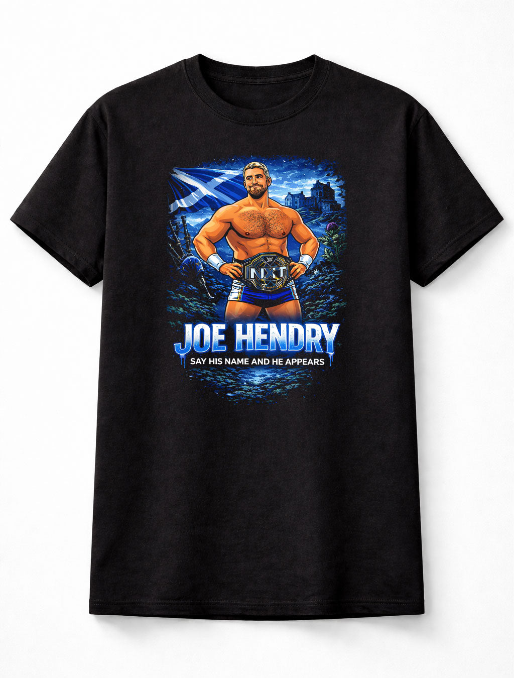 Joe Hendry Say His Name T-Shirt NXT Champion Scottish Flag Graphic Tee WWE Adults & Kids Unisex T-Shirt