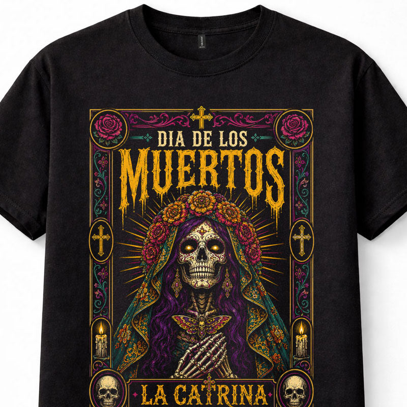 La Catrina Dia De Los Muertos Sugar Skull Mexican Day Of The Dead Unisex T-Shirt