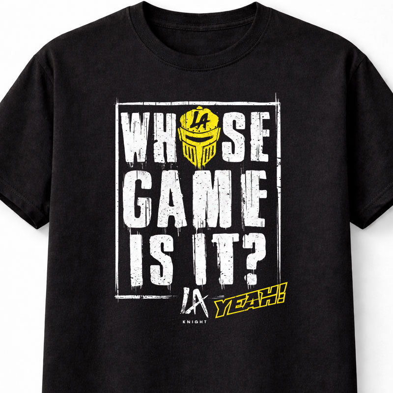 Whose Game Is It? LA Knight Yeah! Wrestling Adults & Kids Unisex T-Shirt