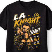 LA Knight Yeah Let Me Talk To Ya WWE Wrestling Graphic Unisex T-Shirt