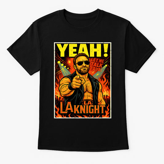 LA Knight T-Shirt Yeah Catchphrase Wrestling WWE Retro Unisex Black Graphic Tee