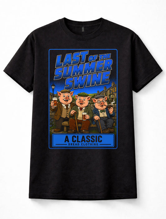 Last of the Summer Swine Last of the Summer Wine Unisex T-Shirt