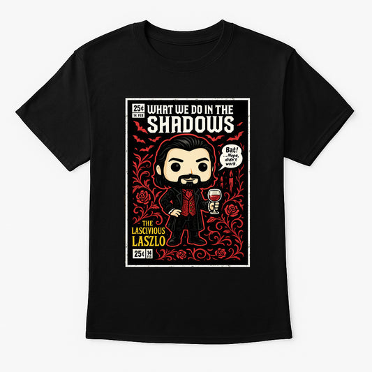 What We Do in the Shadows Laszlo Unisex T-Shirt – Gothic Vampire Comedy Pop Art Tee