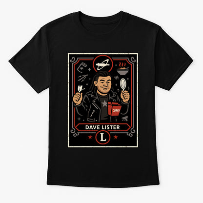 Red Dwarf Dave Lister Unisex T-Shirt – Sci-Fi Legend Space Bum Comedy Classic Tee