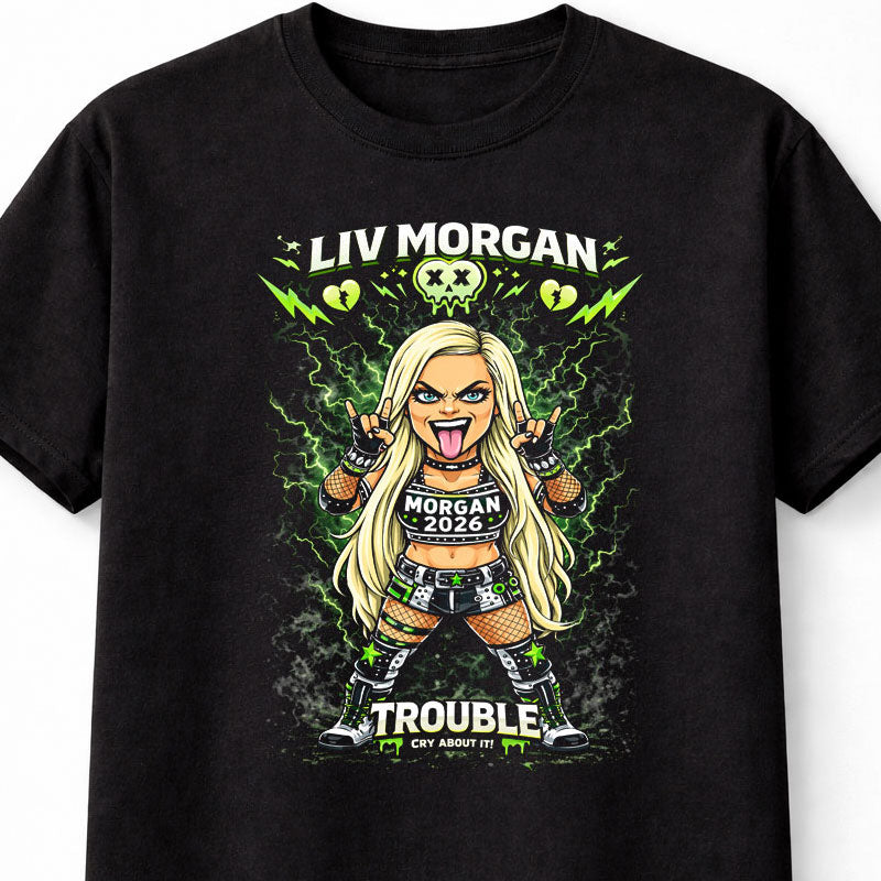 Liv Morgan Trouble Cry About It Wrestling T-Shirt Cartoon Lightning Graphic Green Punk Style Fan Tee Adults & Kids Unisex T-Shirt
