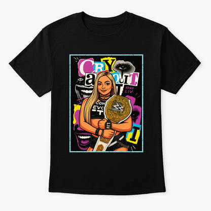 Liv Morgan T-Shirt Cry About It Wrestling WWE Pop Art Unisex Black Graphic Tee