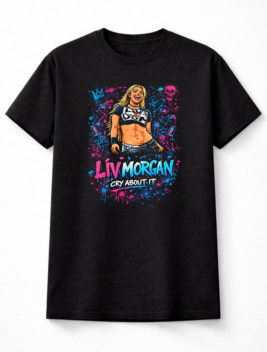 Liv Morgan Cry About It Graphic T Shirt Colorful Wrestling Tee WWE Adults & Kids Unisex T-Shirt