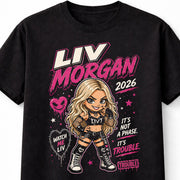 Liv Morgan Watch Me Liv Trouble WWE Wrestling Graphic Unisex T-Shirt