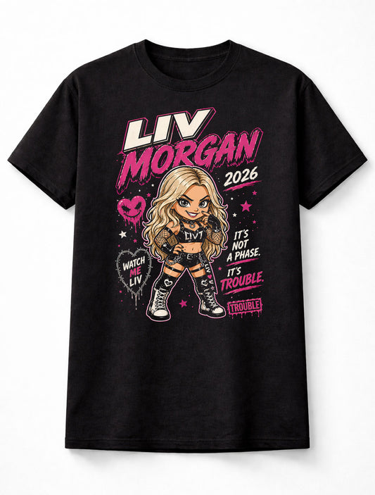 Liv Morgan Wrestling T-Shirt – Watch Me Liv Trouble Fan Tee Adults & Kids Unisex T-Shirt