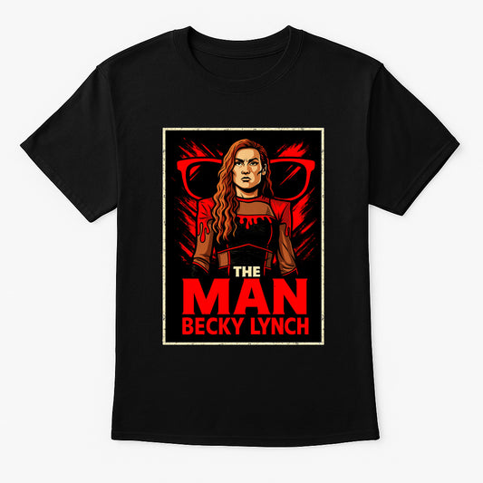 Becky Lynch “The Man” Unisex T-Shirt – Custom Apparel Big Time Becks Fan Gear