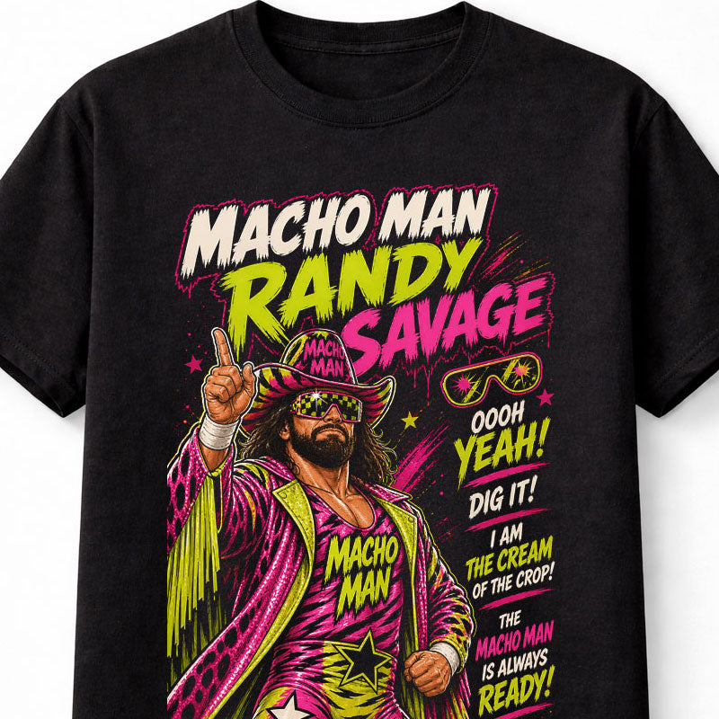 Macho Man Randy Savage Oooh Yeah Retro Wrestling Graphic Unisex T-Shirt