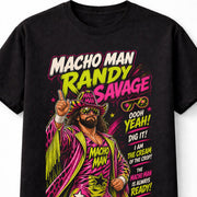 Macho Man Randy Savage Oooh Yeah Retro Wrestling Graphic Unisex T-Shirt