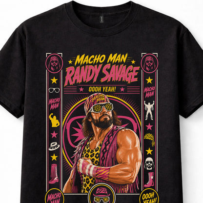 Macho Man Randy Savage WWE Oooh Yeah Wrestling Unisex T-Shirt