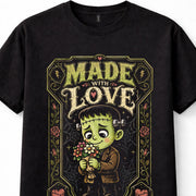 Made With Love Cute Frankenstein Monster Gothic Romance Unisex T-Shirt